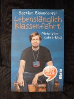 Lebenslänglich Klassenfahrt von Bastian Bielendorfer Rheinland-Pfalz - Ludwigshafen Vorschau