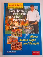 Buch Grillen, feiern, starke Partys von Axel Schulz Bayern - Schnaittach Vorschau