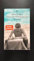 Arno Geiger „Unter der Drachenwand“ Niedersachsen - Braunschweig Vorschau