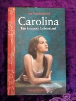 Carolina Ein knapper Lebenslauf Iva Prochazkova Buch Roman Niedersachsen - Bad Fallingbostel Vorschau