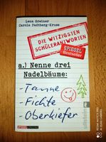 Die witzigsten Schülerantworten Buch Nenne drei Nadelbäume.... München - Schwanthalerhöhe Vorschau