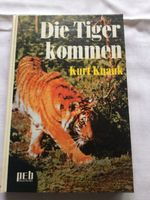 Kurt Knaak - Die Tiger kommen - Buch 1972 Altona - Hamburg Bahrenfeld Vorschau