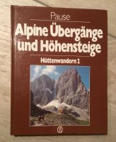 Alpine Übergänge und Höhensteige Hüttenwandern 2 Pause Bayern - Schwabach Vorschau