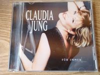 cd claudia jung für immer gebr. Niedersachsen - Moormerland Vorschau