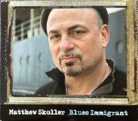 Matthew Skoller - Blues Immigrant CD * Signed Booklet * neuw. Nordrhein-Westfalen - Paderborn Vorschau