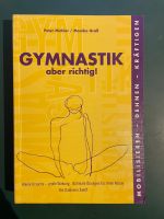 Gymnastik aber richtig - Kleine Ursache - große Wirkung. Optimale Nordrhein-Westfalen - Mülheim (Ruhr) Vorschau