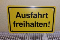 Schild "Ausfahrt freihalten!" Rheinland-Pfalz - Worms Vorschau