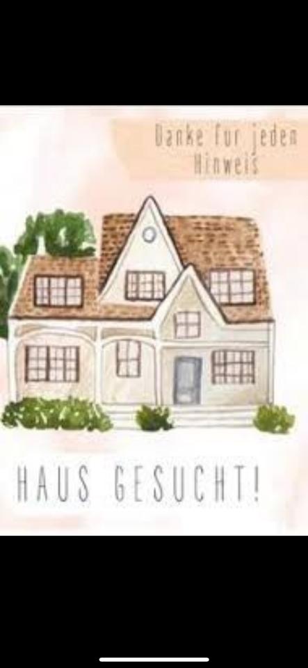 Haus wird gesucht!