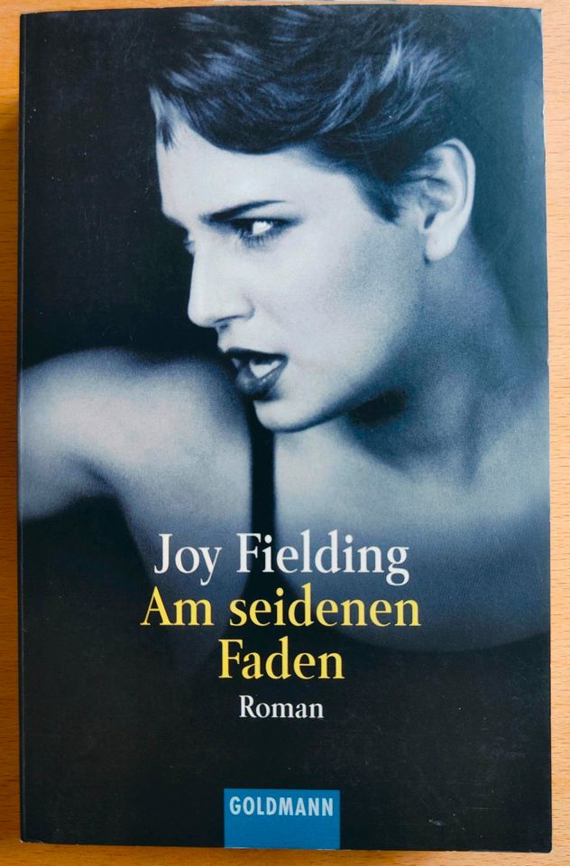Joy Fielding Am seidenen Faden Roman Buch in Marktoberdorf