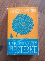 Buch - Lori Nelson Spielman - Und nebenan warten die Sterne Bielefeld - Sennestadt Vorschau