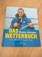 Das Wetterbuch für Wassersportler Meeno Schrader Niedersachsen - Seelze Vorschau