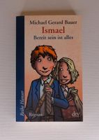 Ismael - Bereit sein ist alles - Michael Gerard Bauer Sachsen - Kamenz Vorschau