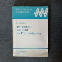 Strukturelle Semantik des Französischen Horst Geckeler Leipzig - Thekla Vorschau