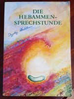 Buch Die Hebammensprechstunde von Ingeborg Stadelmann München - Trudering-Riem Vorschau