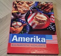 Amerika Kulinarische Highlights Buch Kochbuch amerikanisch Rezept Nordrhein-Westfalen - Mülheim (Ruhr) Vorschau