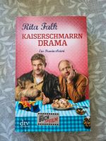 Kaiserschmarrn Drama von Rita Falk * Ein Provinzkrimi* Niedersachsen - Gorleben Vorschau