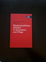 Wissenschaftliches Arbeiten in Gesundheit und Pflege, Studium Bad Königshofen - Höchheim Vorschau