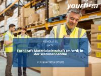 Fachkraft Materialwirtschaft (m/w/d) in der Warenannahme | Franke Rheinland-Pfalz - Frankenthal (Pfalz) Vorschau
