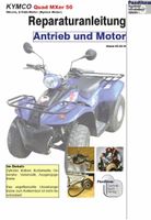 Reparaturanleitung RIS für Kymco Quad MXer 50, Antrieb und Motor Hessen - Limburg Vorschau