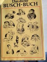 Das dicke BUSCH Buch - Wilhelm Busch, DDR Kult Berlin 1979 Baden-Württemberg - Karlsruhe Vorschau
