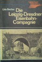 Die Leipzig-Dresdner Eisenbahn-Compagnie DDR 1992 Eisenbahn Sachsen - Lichtenberg/Erzgebirge Vorschau