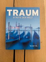 Traumstädte der Welt, Kunth Nordrhein-Westfalen - Pulheim Vorschau