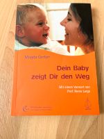 Dein Baby zeigt dir den Weg Magda Gerber Rheinland-Pfalz - Saulheim Vorschau