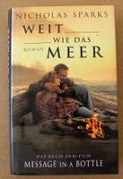 Weit wie das Meer; Nicholas Sparks; Roman; Buch zum Film Message Rheinland-Pfalz - Neustadt an der Weinstraße Vorschau