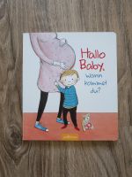 Kinderbuch Pappbilderbuch Hallo Baby wann kommst du? Nordrhein-Westfalen - Xanten Vorschau