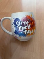 Teetasse Kaffebecher Keramik „You got this“ Nordrhein-Westfalen - Leverkusen Vorschau