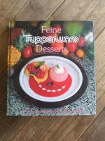 Kochbuch - Tupperware Feine Desserts Bayern - Maßbach Vorschau