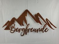 Deko- Spruchschild Bergfreunde Edelrost Bayern - Unterthingau Vorschau