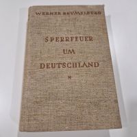 Sperrfeuer um Deutschland W. Beumelburg 1929 Schleswig-Holstein - Altenholz Vorschau