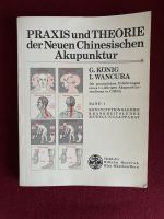 König Wancura • Praxis u. Theorie Neuen Chin. Akupunktur Bd 1 Schleswig-Holstein - Eckernförde Vorschau