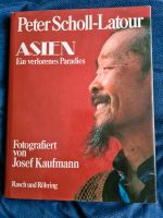 Peter Scholl- Latour Asien Ein verlorenes Paradies,Handsigniert Nordrhein-Westfalen - Soest Vorschau