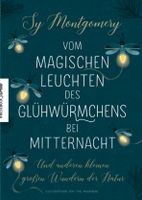 Vom magischen Leuchten des Glühwürmchens bei Mitternacht Schleswig-Holstein - Eckernförde Vorschau