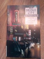 The Bridge City Anthology - Stories from Saskatoon Niedersachsen - Bremervörde Vorschau