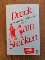 Alexandra Fröhlich - Dreck am Stecken Bayern - Stötten Vorschau