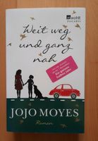 Jojo Moyes "Weit weg und ganz nah" Frankfurt am Main - Bornheim Vorschau