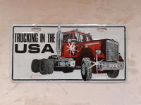 Blechschild Trucking in the USA U.S.A US Truck LKW Sachsen-Anhalt - Eisleben Vorschau