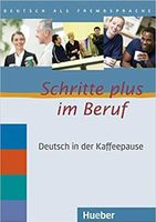 Schritte plus im Beruf: Deutsch in der Kaffeepause Bayern - Sulzbach-Rosenberg Vorschau