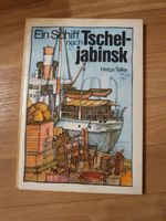 Kinderbuch DDR Helga Talke Ein Schiff nach Tscheljabinsk 1983 Sachsen-Anhalt - Halle Vorschau