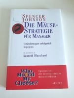 Die Mäusestrategie für Manager Spencer Johnson Motivation Buch Schwerin - Krebsförden Vorschau