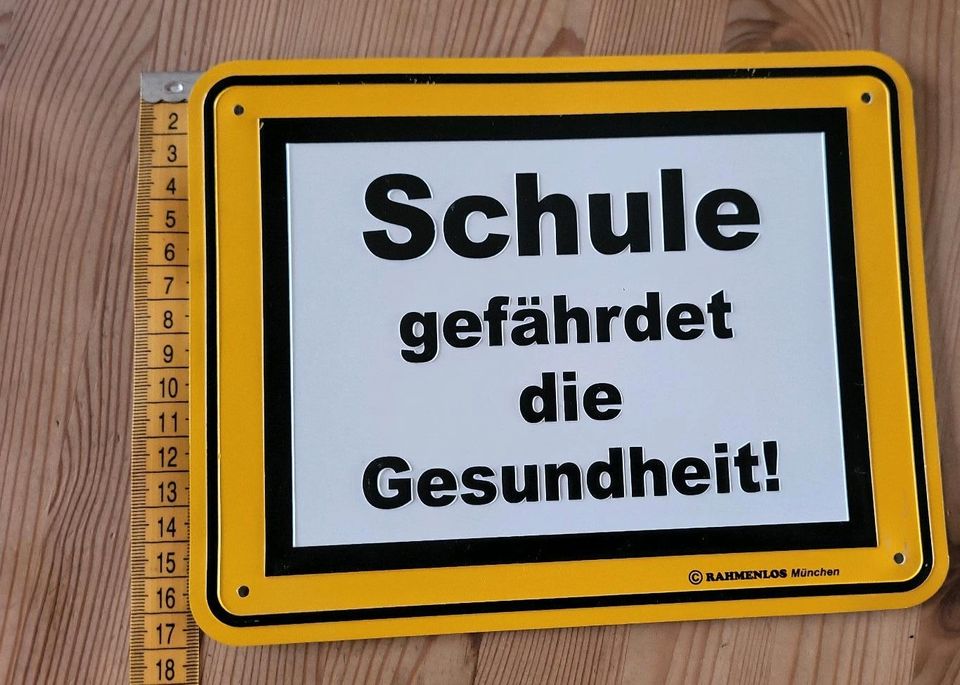 Blechschild " Schule gefährdet die Gesundheit!" in Nordkirchen