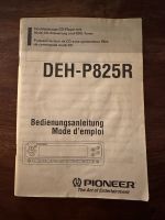 Pioneer DEH-P825R, nur die Bedienungsanleitung Bayern - Gemünden a. Main Vorschau