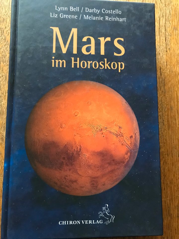 Astrologie Mars im Horoskop Bell, Costello, Greene, Reinhart in Gelting Angeln