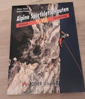 Alpine Sportkletterrouten, Rätikon bis Hochkönig, Klettern Bayern - Memmingen Vorschau