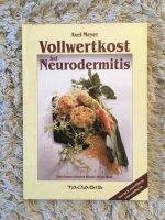 Buch Vollwertkost bei Neurodermitis, Axel Meyer, Taoasis-Verlag Bonn - Beuel Vorschau