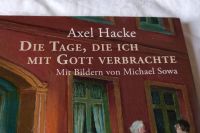 Die Tage, die ich mit Gott verbrachte - Axel Hacke Schleswig-Holstein - Selk Vorschau