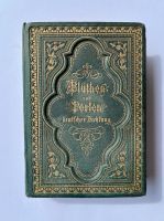 Blüten und Perlen Deutsche Dichtung 1866 Rarität Bayern - Germering Vorschau